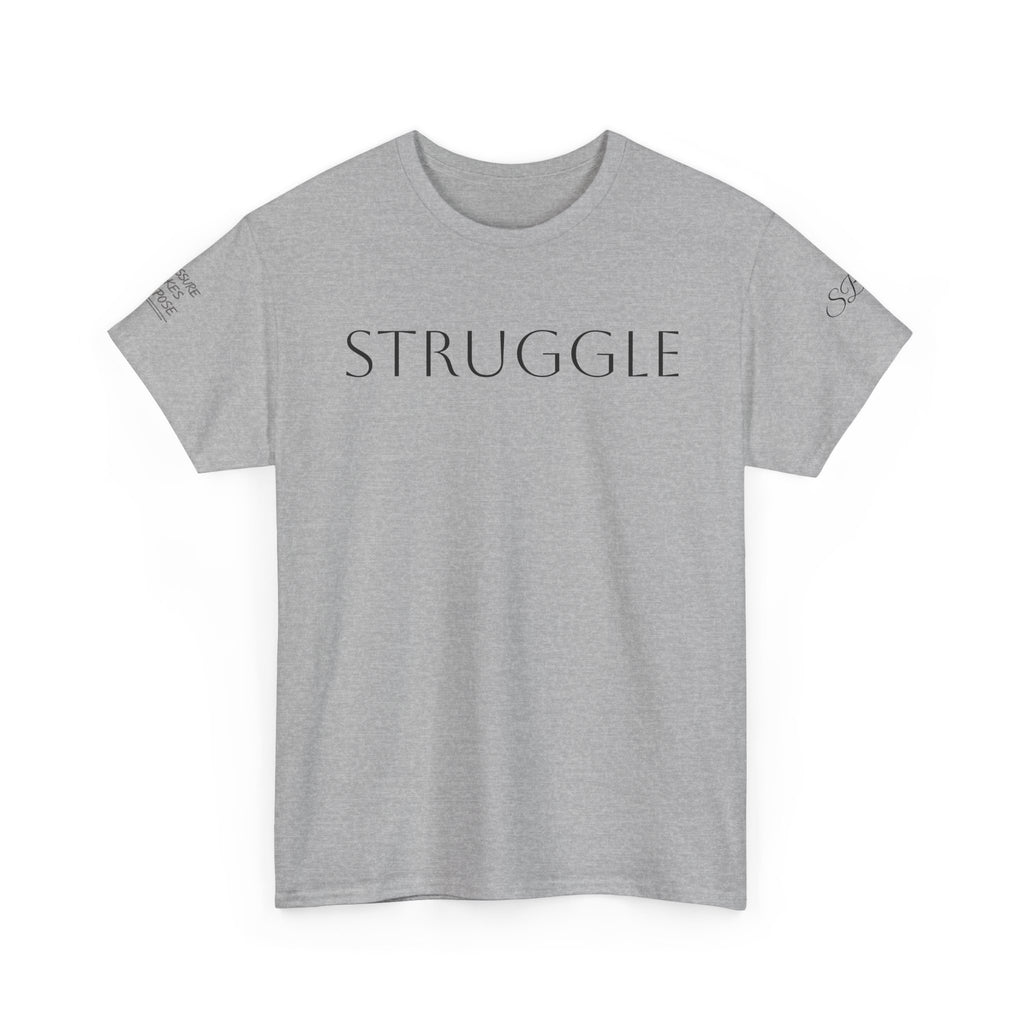 Strength Through Struggle - Women’s Tee Shirt