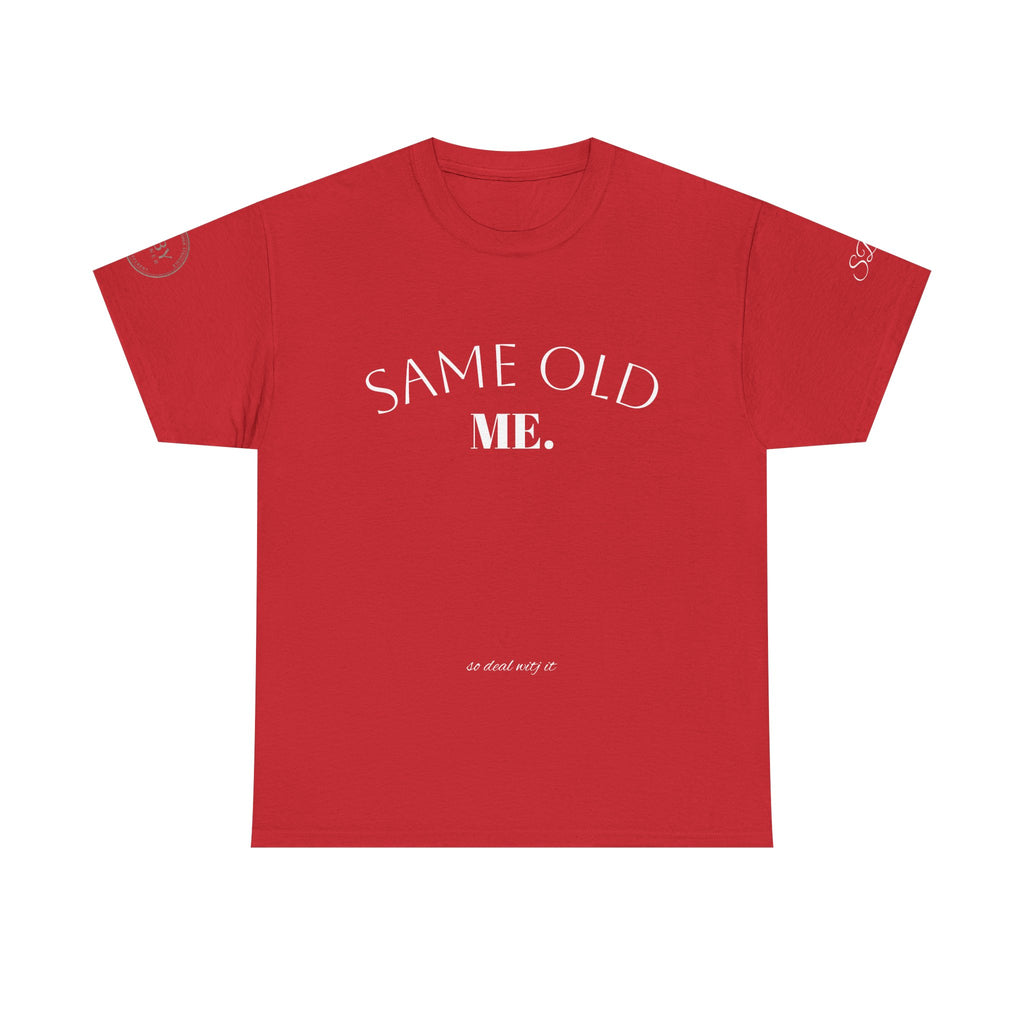 Same Old Me -  Men’s Tee Shirt