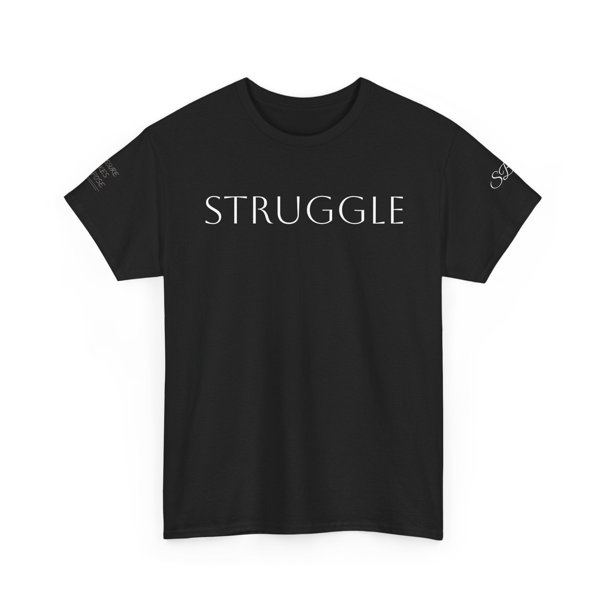 Strength Through Struggle - Women’s Tee Shirt