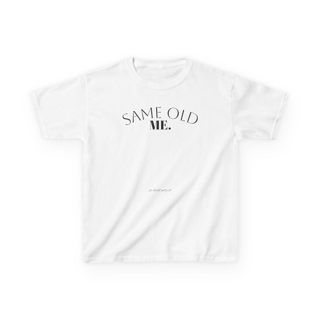 Same Old Me - Youth Tee Shirt