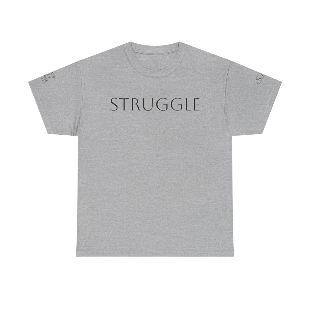 Strength Through Struggle - Women’s Tee Shirt