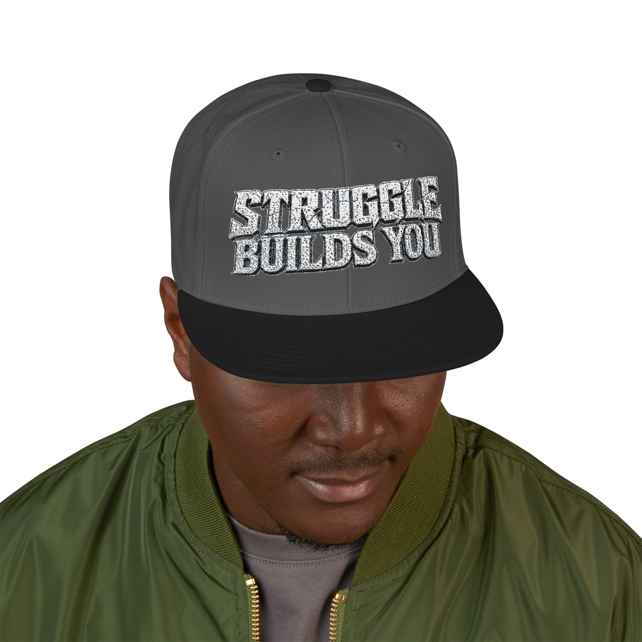Struggle Builds You - Snapback Hat