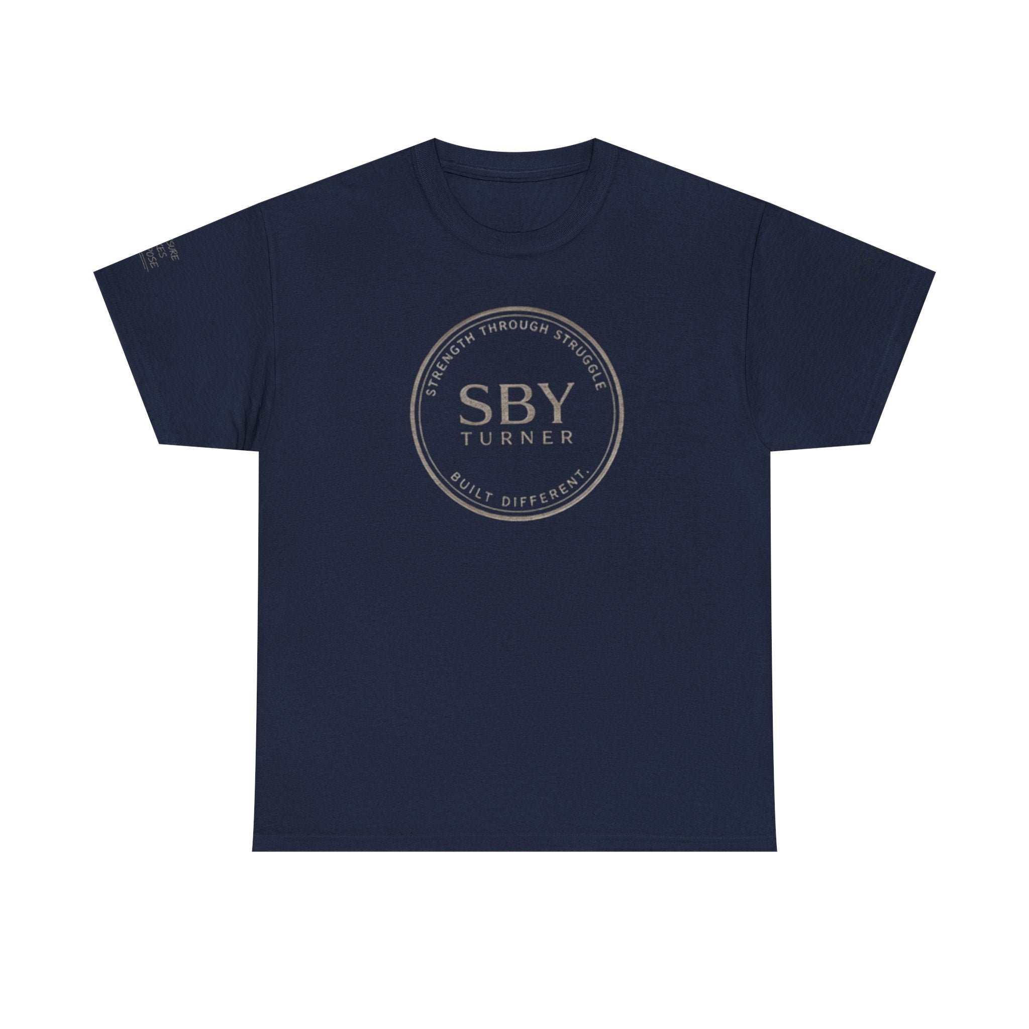 Strength Through Struggle - Men’s Tee Shirt