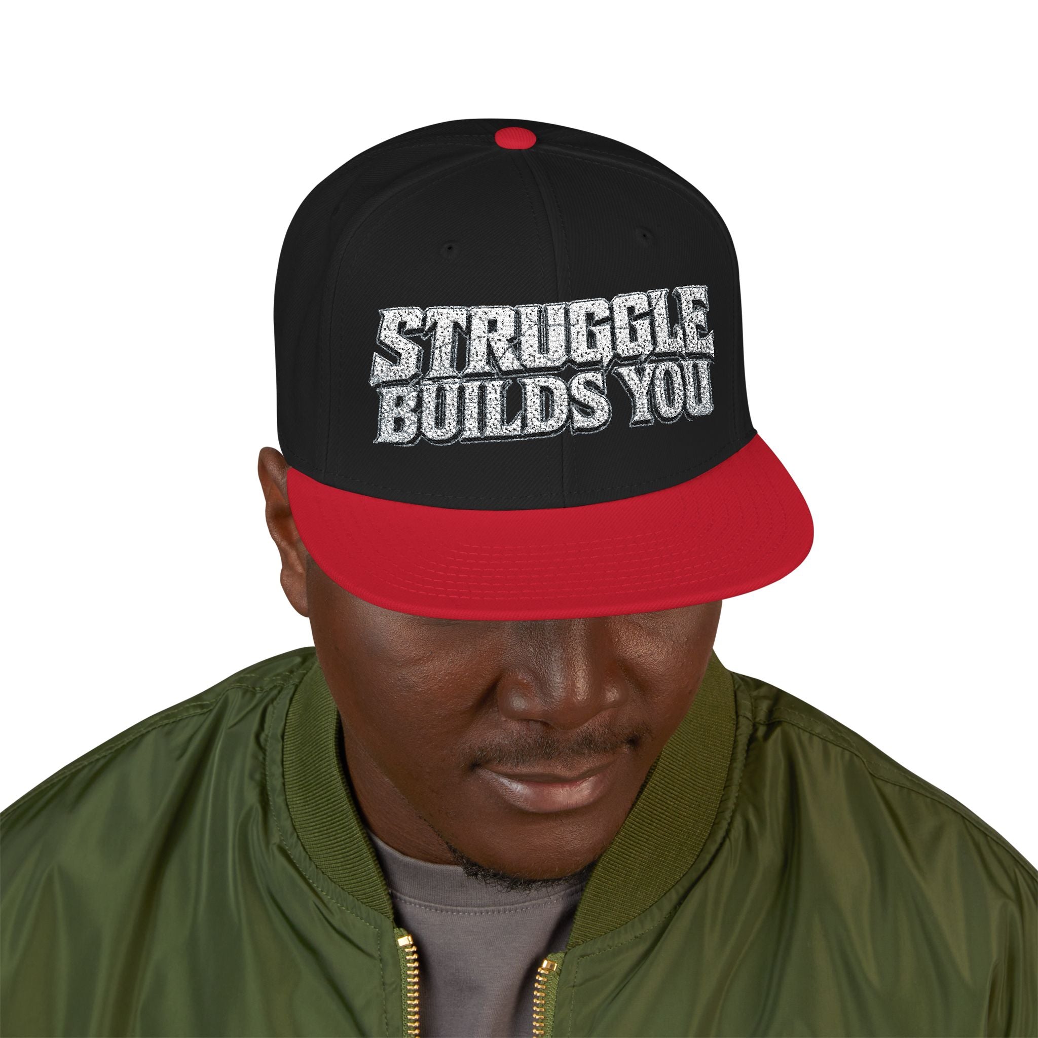 Struggle Builds You - Snapback Hat
