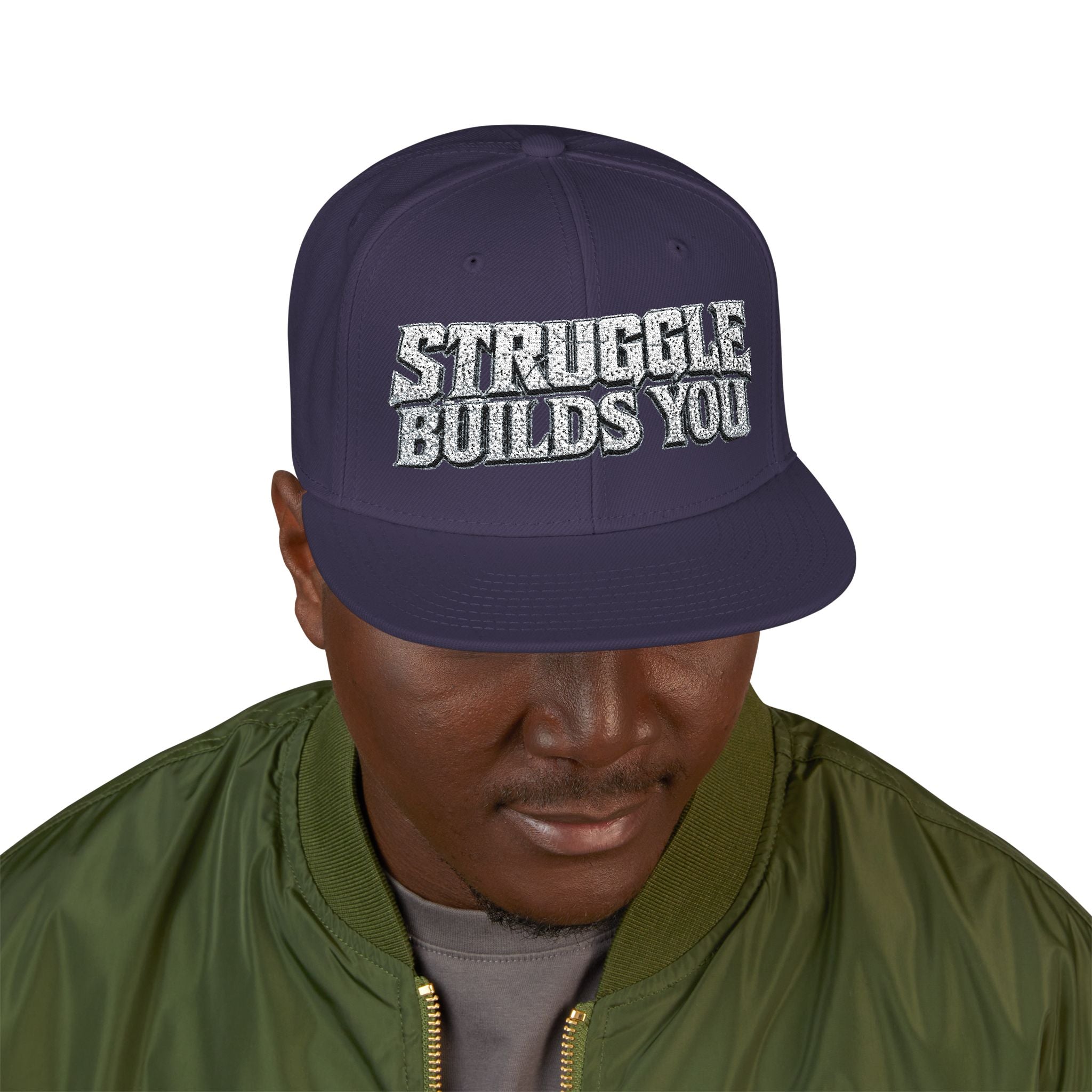 Struggle Builds You - Snapback Hat
