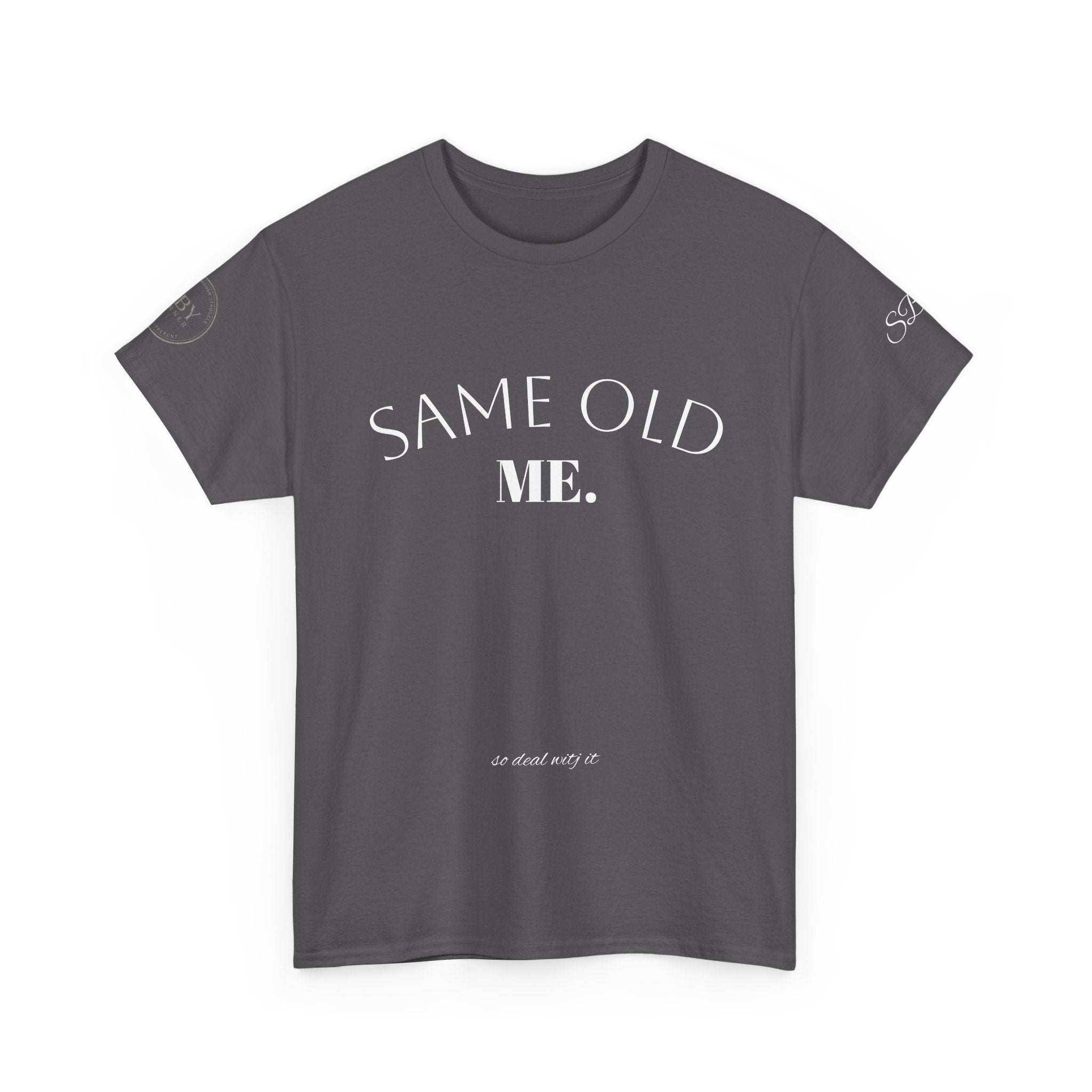 Same Old Me -  Men’s Tee Shirt