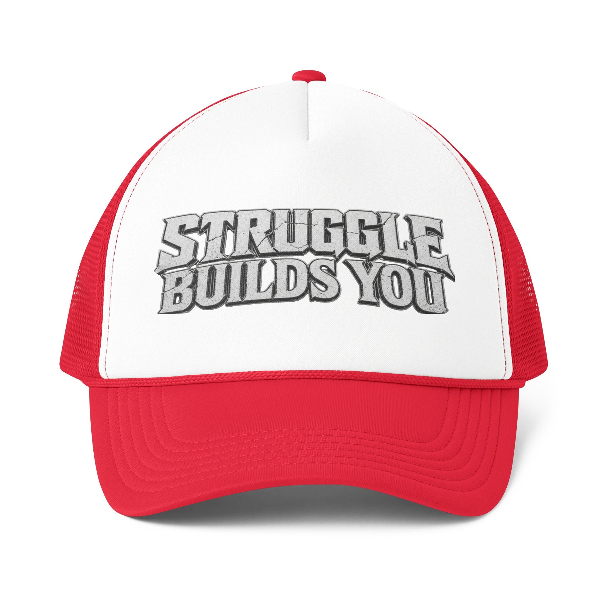 Struggle Builds You - Trucker Hat