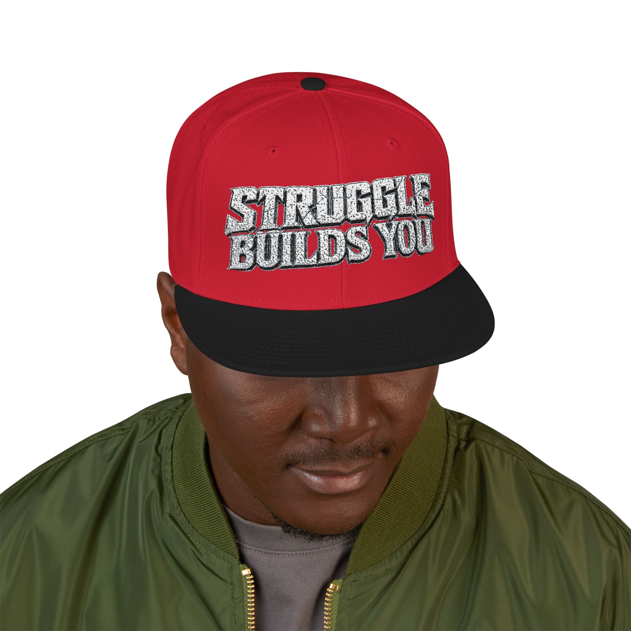 Struggle Builds You - Snapback Hat
