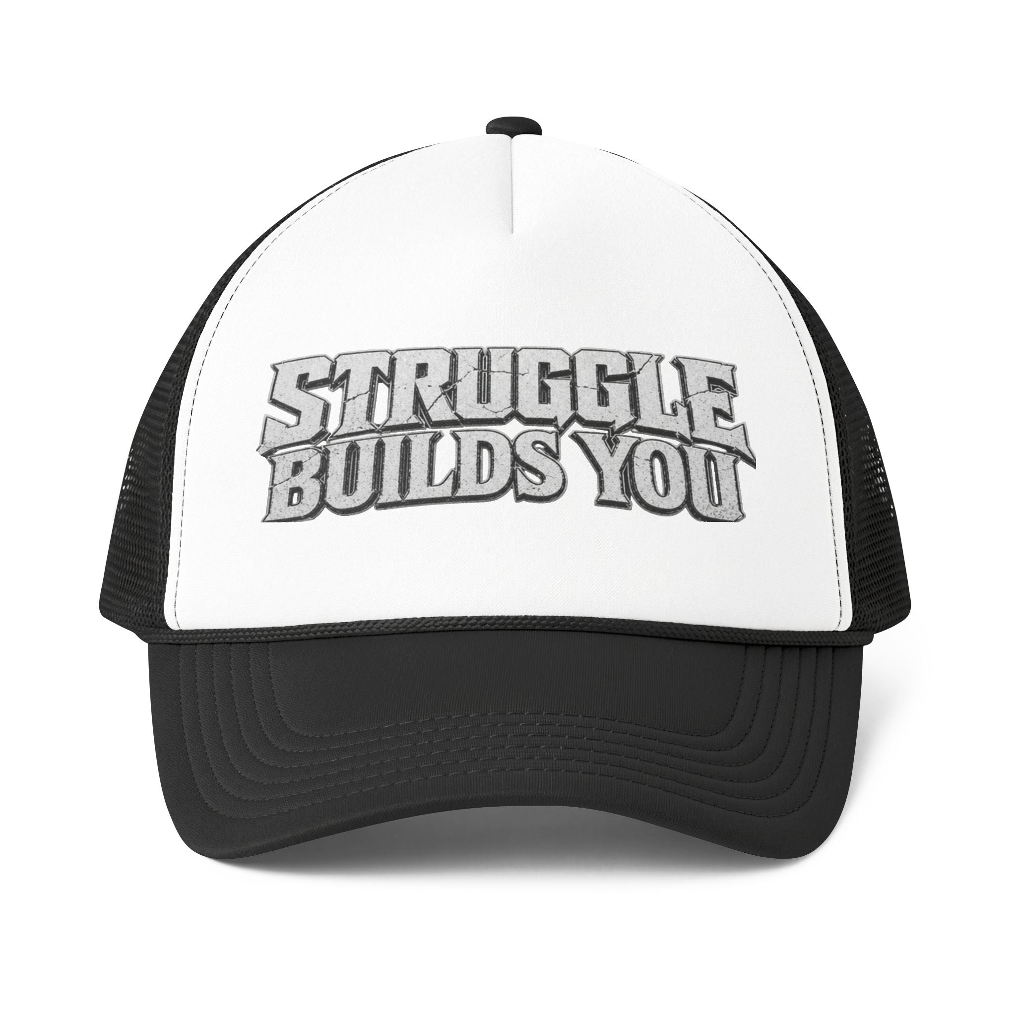 Struggle Builds You - Trucker Hat