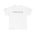 Strength Through Struggle - Women’s Tee Shirt
