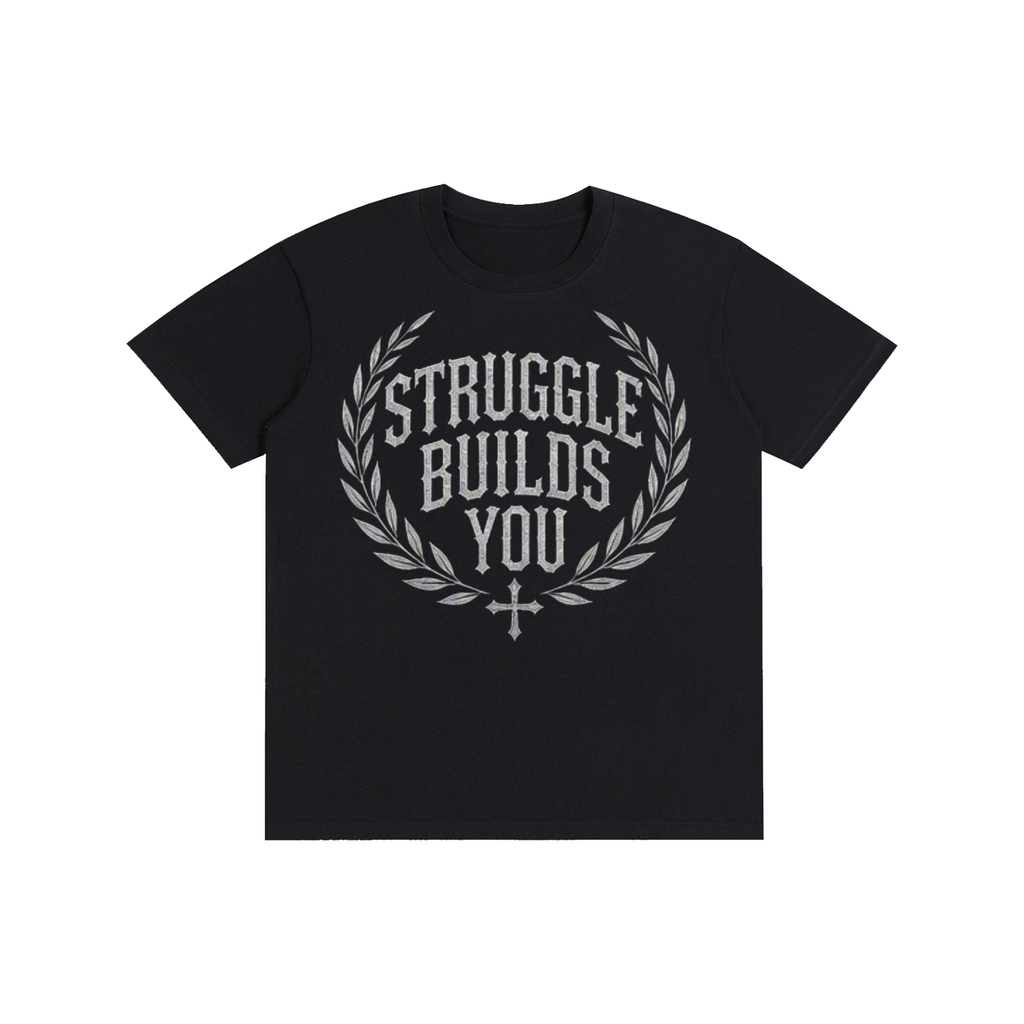 Struggle Builds You - Unisex Logo Tee Shirt