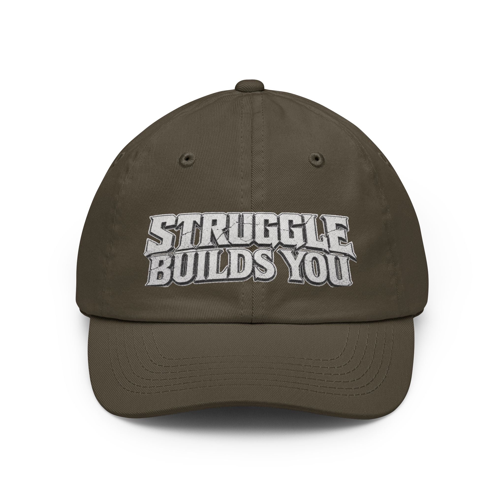 Struggle Builds You - Baseball Hat