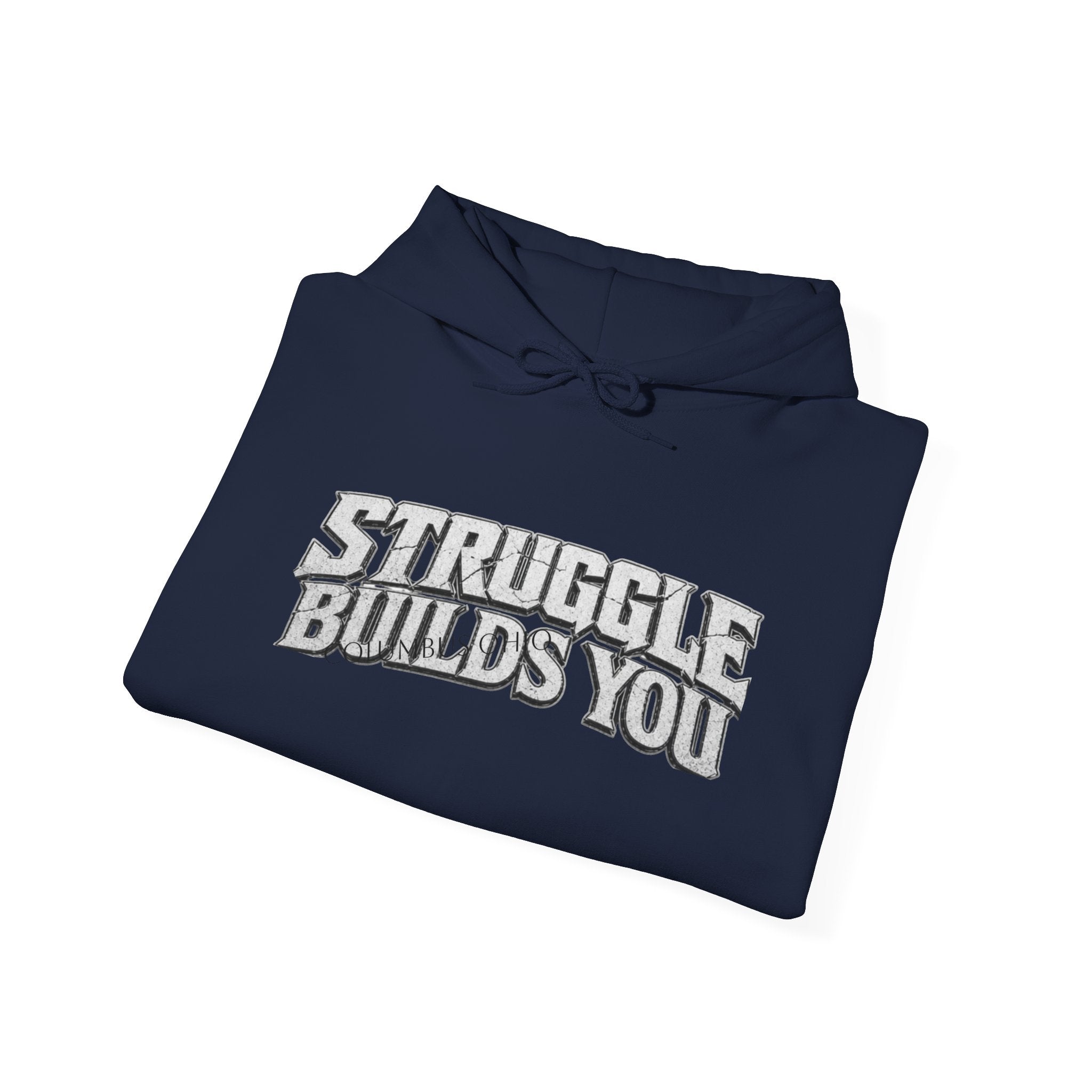 Struggle Builds You - Men’s Hoodie