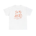 In My Head - Orange Text Men’s Tee Shirt