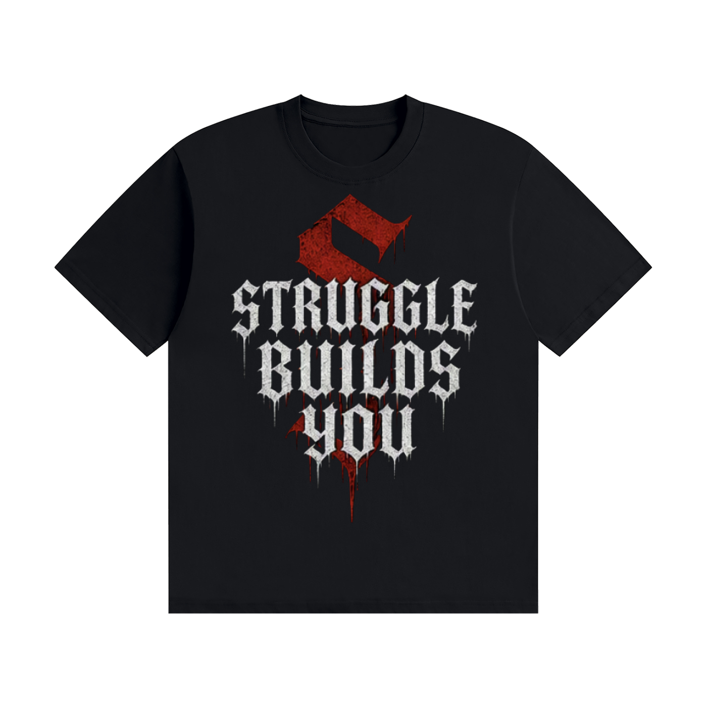 Struggle Builds You - Men’s Red Drippy Tee Shirt