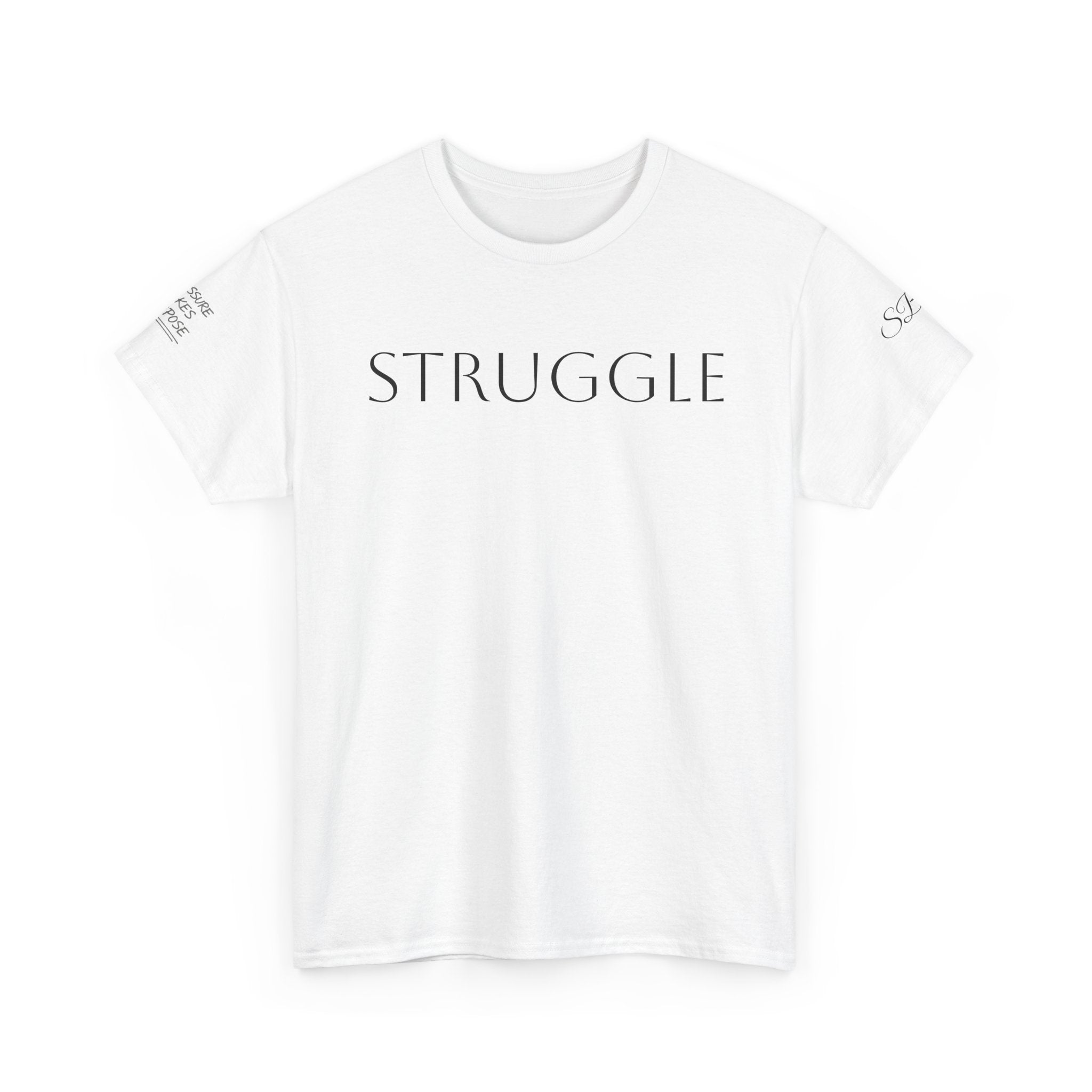Strength Through Struggle - Women’s Tee Shirt